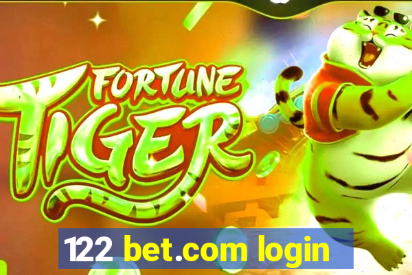 122 bet.com login